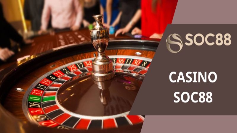 soc88 casino: Lưu ý khi chơi 